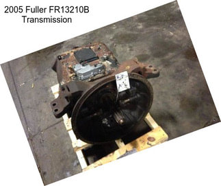 2005 Fuller FR13210B Transmission