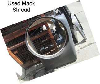 Used Mack Shroud