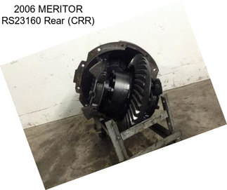 2006 MERITOR RS23160 Rear (CRR)