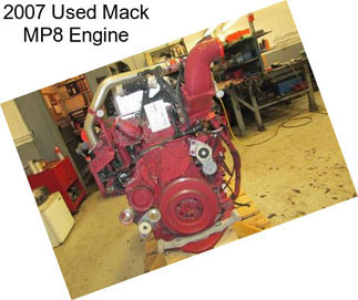 2007 Used Mack MP8 Engine