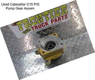 Used Caterpillar C15 P/S Pump Gear Assem