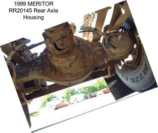 1999 MERITOR RR20145 Rear Axle Housing