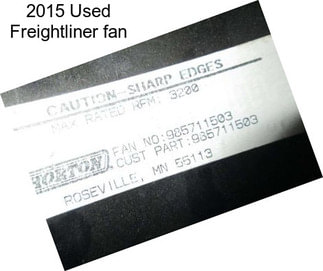 2015 Used Freightliner fan