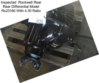 Inspected  Rockwell Rear Rear Differential Model Rs23160 With 4.30 Ratio