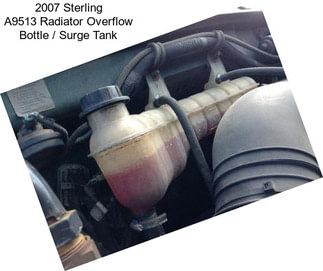 2007 Sterling A9513 Radiator Overflow Bottle / Surge Tank