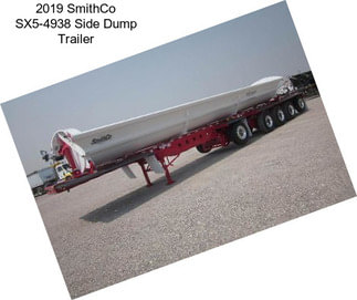 2019 SmithCo SX5-4938 Side Dump Trailer