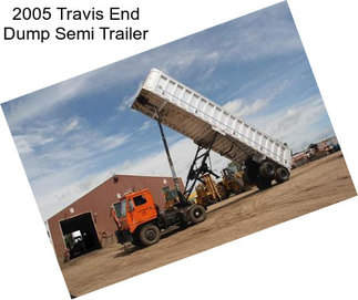 2005 Travis End Dump Semi Trailer