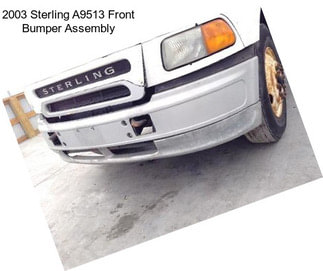 2003 Sterling A9513 Front Bumper Assembly