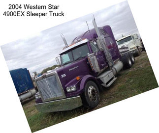 2004 Western Star 4900EX Sleeper Truck