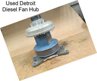 Used Detroit Diesel Fan Hub