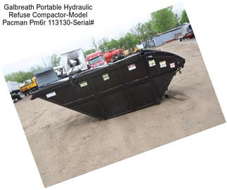 Galbreath Portable Hydraulic Refuse Compactor-Model Pacman Pm6r 113130-Serial#