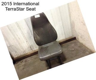 2015 International TerraStar Seat