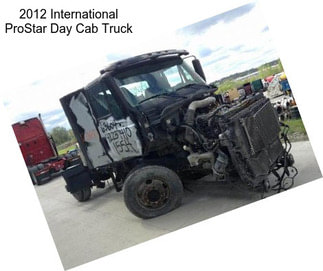 2012 International ProStar Day Cab Truck