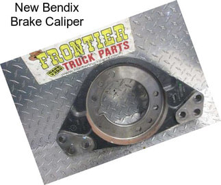 New Bendix Brake Caliper