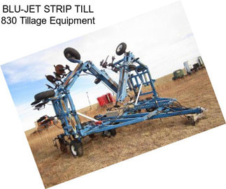 BLU-JET STRIP TILL 830 Tillage Equipment
