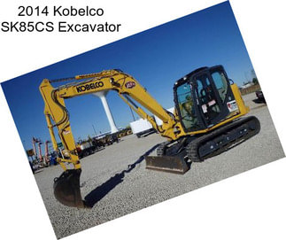 2014 Kobelco SK85CS Excavator