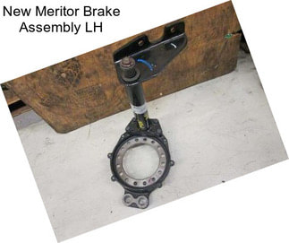 New Meritor Brake Assembly LH