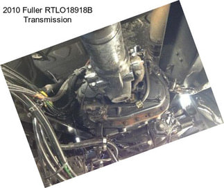 2010 Fuller RTLO18918B Transmission