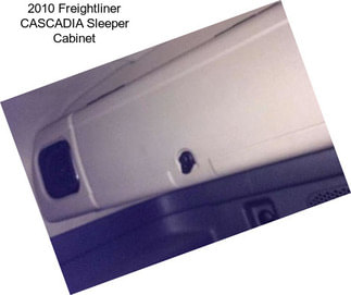 2010 Freightliner CASCADIA Sleeper Cabinet