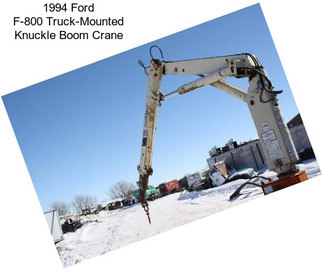 1994 Ford F-800 Truck-Mounted Knuckle Boom Crane