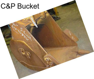 C&P Bucket