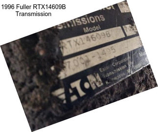 1996 Fuller RTX14609B Transmission