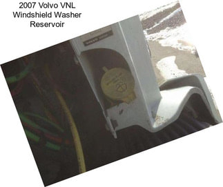 2007 Volvo VNL Windshield Washer Reservoir