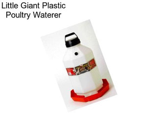 Little Giant Plastic Poultry Waterer