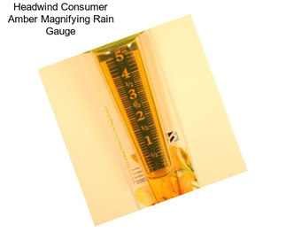 Headwind Consumer Amber Magnifying Rain Gauge