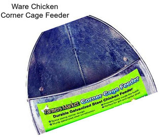 Ware Chicken Corner Cage Feeder