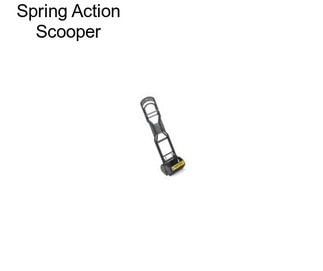 Spring Action Scooper