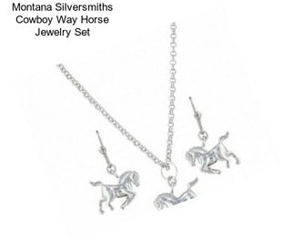 Montana Silversmiths Cowboy Way Horse Jewelry Set