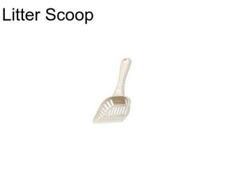 Litter Scoop