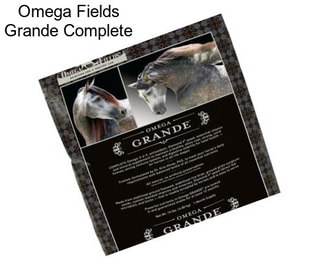 Omega Fields Grande Complete