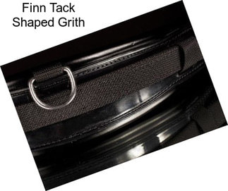 Finn Tack Shaped Grith