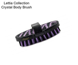 Lettia Collection Crystal Body Brush