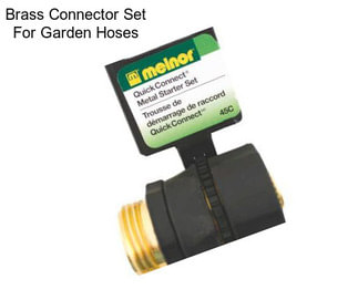 Brass Connector Set For Garden Hoses