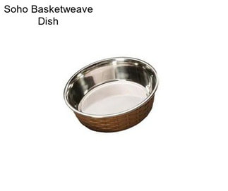 Soho Basketweave Dish