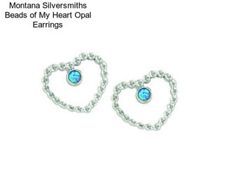 Montana Silversmiths Beads of My Heart Opal Earrings