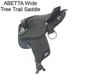 ABETTA Wide Tree Trail Saddle