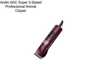 Andis AGC Super 2-Speed Professional Animal Clipper