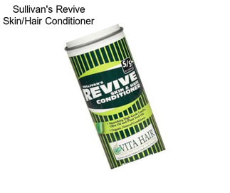 Sullivan\'s Revive Skin/Hair Conditioner