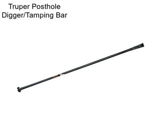 Truper Posthole Digger/Tamping Bar