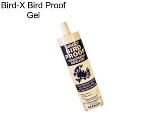 Bird-X Bird Proof Gel