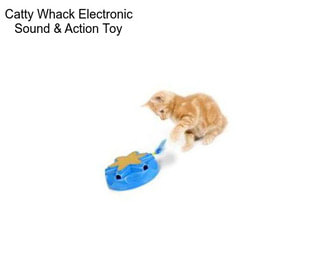 Catty Whack Electronic Sound & Action Toy