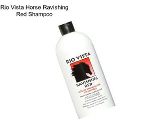 Rio Vista Horse Ravishing Red Shampoo