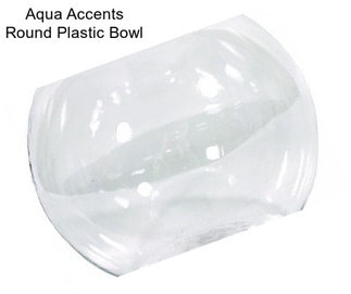 Aqua Accents Round Plastic Bowl