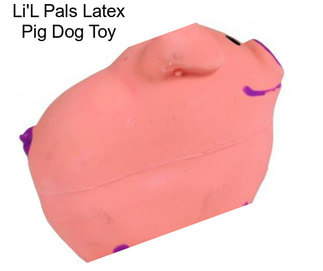 Li\'L Pals Latex Pig Dog Toy