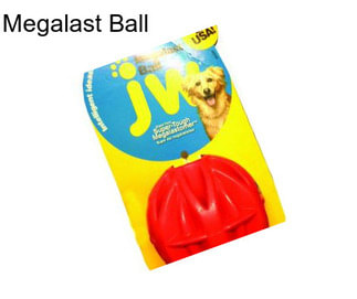 Megalast Ball