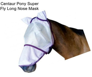 Centaur Pony Super Fly Long Nose Mask